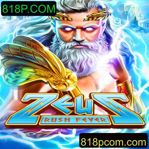 Descubra o Universo de ZeusRushFever e as Maravilhas do 818P.COM
